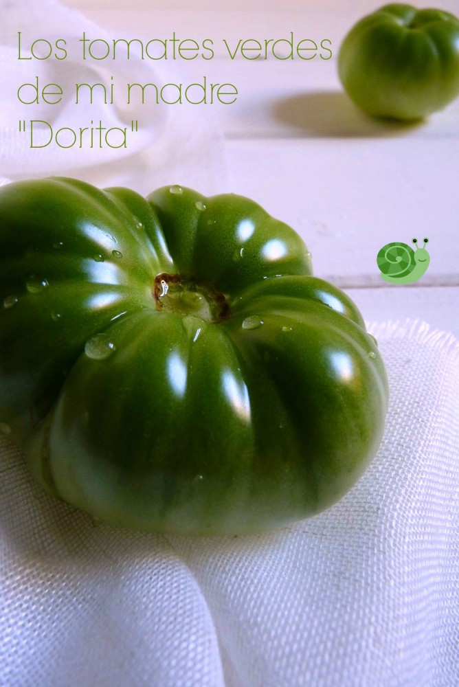 Los tomates verdes de mi madre «Dorita»