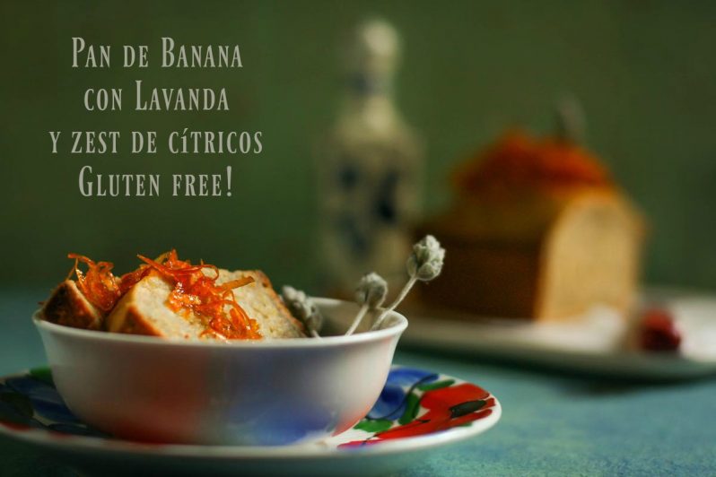 Pan de banana con lavanda y zest de cítricos. Gluten free!
